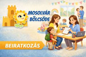 Mosolyvár bölcsőde beiratkozás